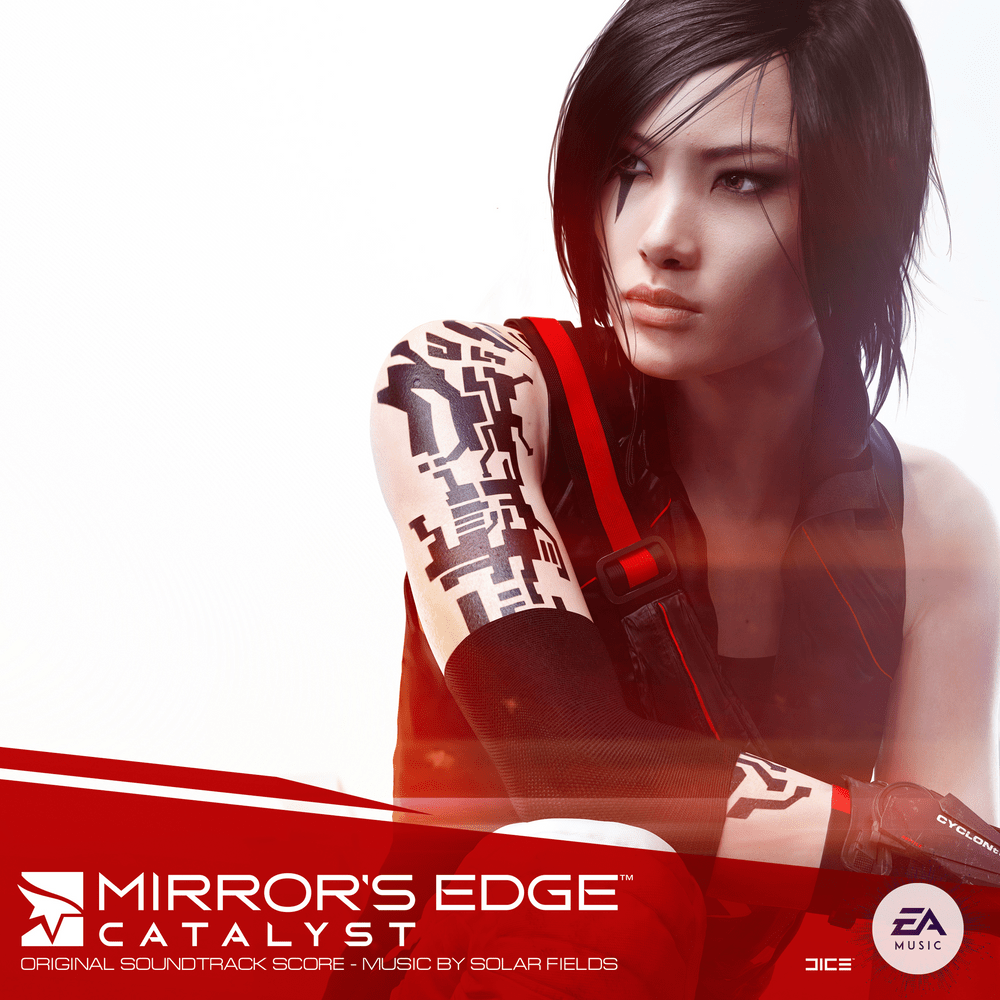 Mirror’s Edge Catalyst (EA Games Soundtrack)