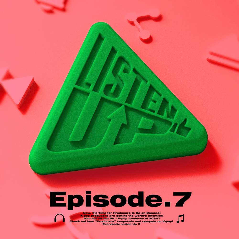 Listen-Up (리슨업) EP. 7