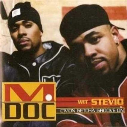 M. Doc Wit Stevio: C’mon Getcha Groove On