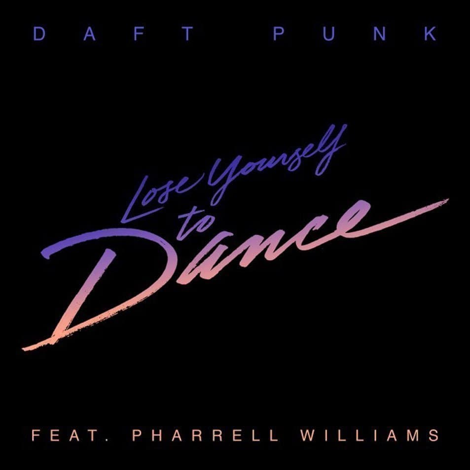 Album cover art for "Lose Yourself to Dance" by Daft Punk & Pharrell Williams