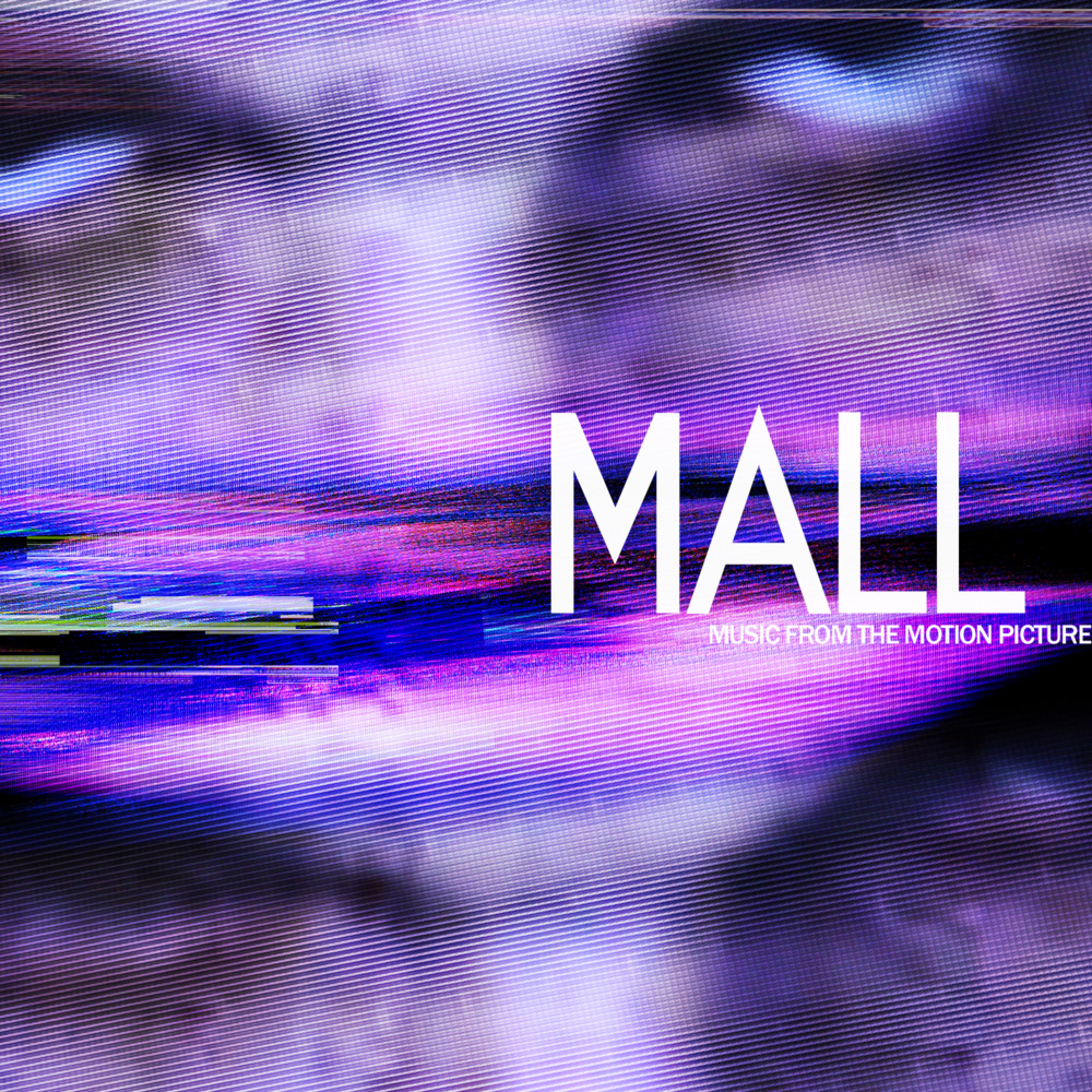MALL (Music From the Motion Picture)