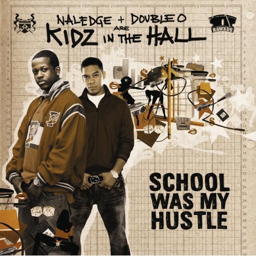 School Was My Hustle (10th Anniversary Deluxe Edition)