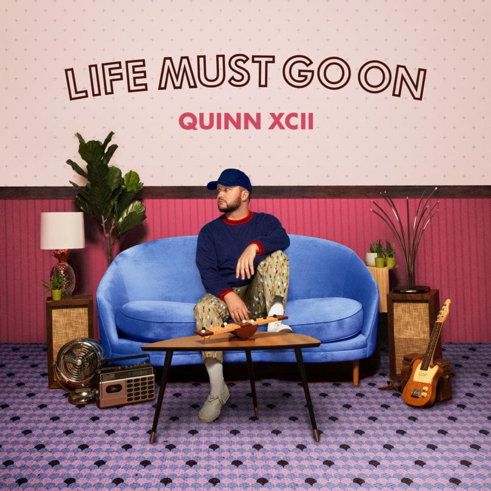 Album cover art for "Life Must Go On" by Quinn XCII & Jon Bellion
