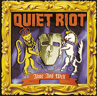 Album cover art for "Alive And Well" by Quiet Riot