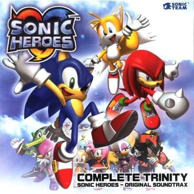 Complete Trinity: Sonic Heroes - Original Soundtrax