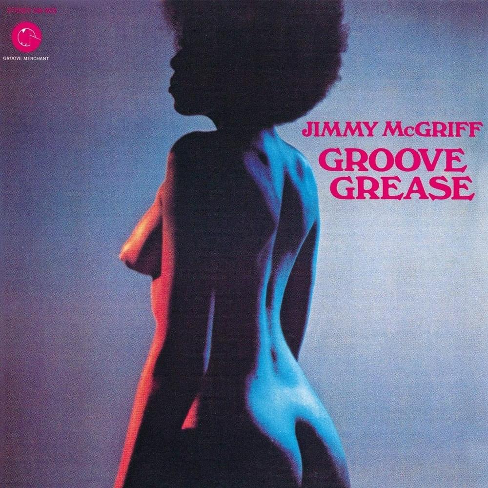 Groove Grease
