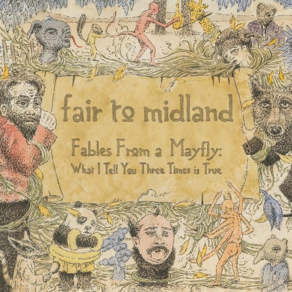 Fables From a Mayfly: What I Tell You Three Times Is True