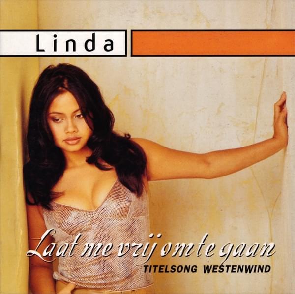 Laat Me Vrij Om Te Gaan (Titelsong Westenwind) - Single
