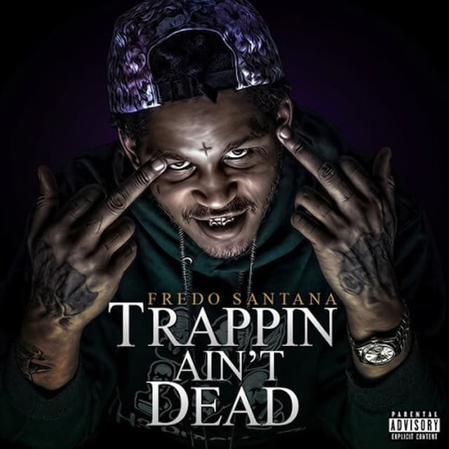 Trappin’ Ain’t Dead