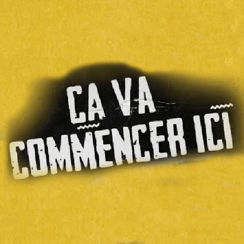 ÇA VA COMMENCER ICI