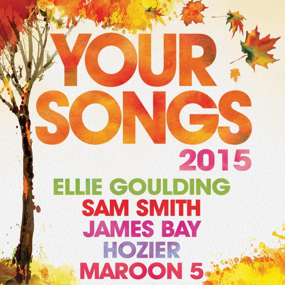 Your Songs (2015)