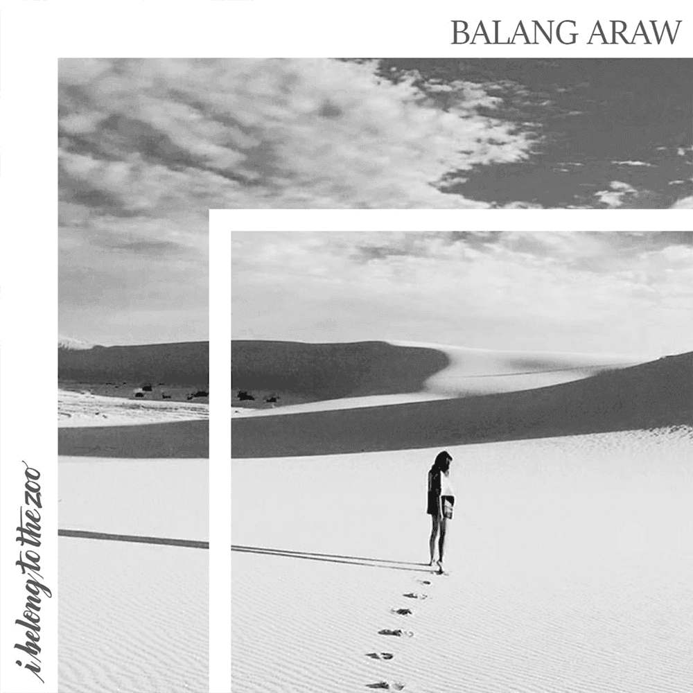 Album cover art for "Balang Araw" by I Belong to the Zoo