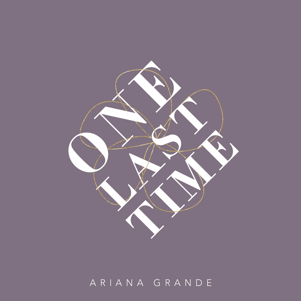 Album cover art for "One Last Time" by Ariana Grande