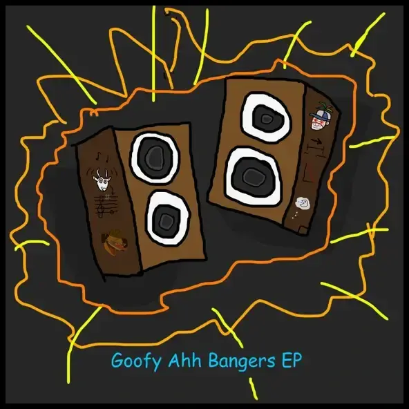 Goofy Ahh Bangers