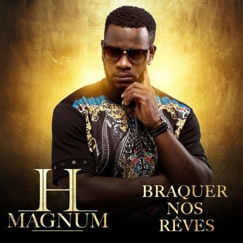 Album cover art for "Braquer nos rêves" by H Magnum