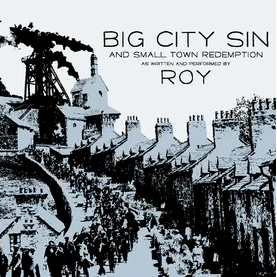 Big City Sin and Small Town Redemption