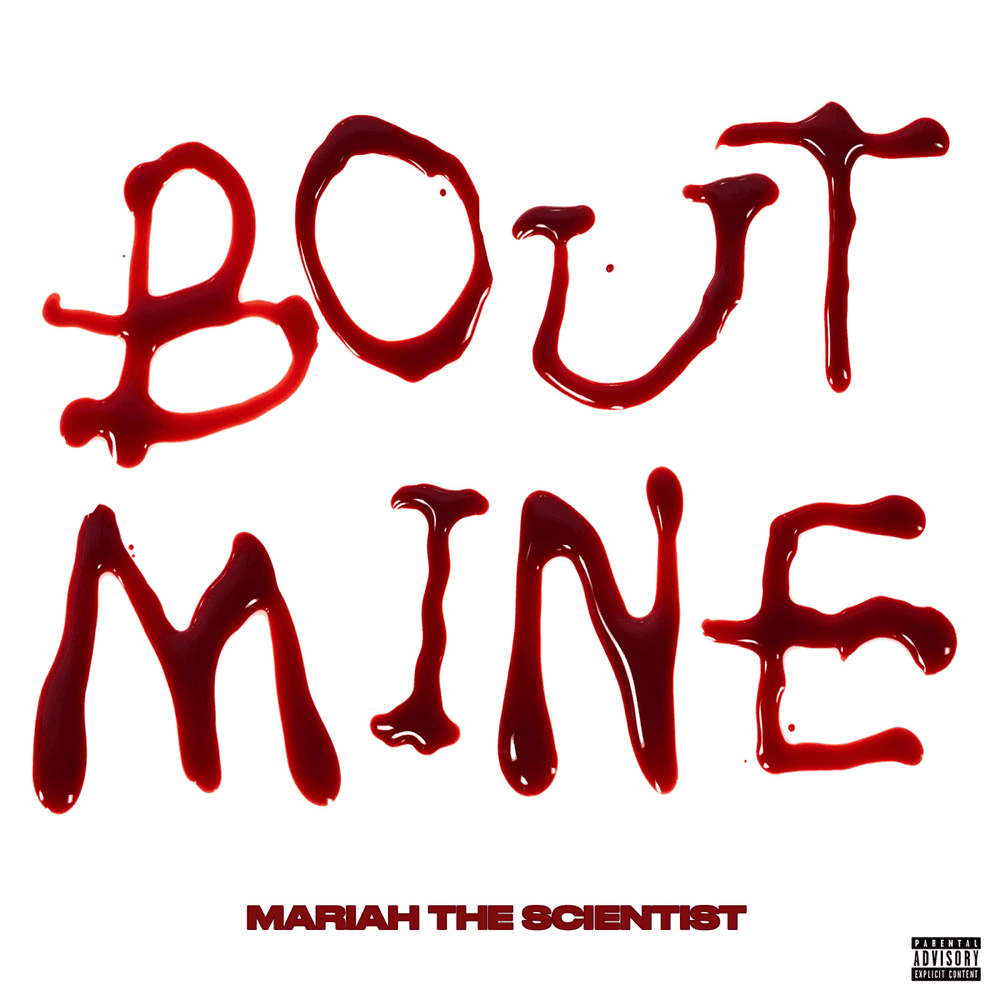 Album cover art for "Bout Mine" by Mariah the Scientist