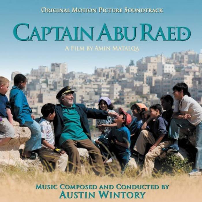 Captain Abu Raed (Original Soundtrack Recording)