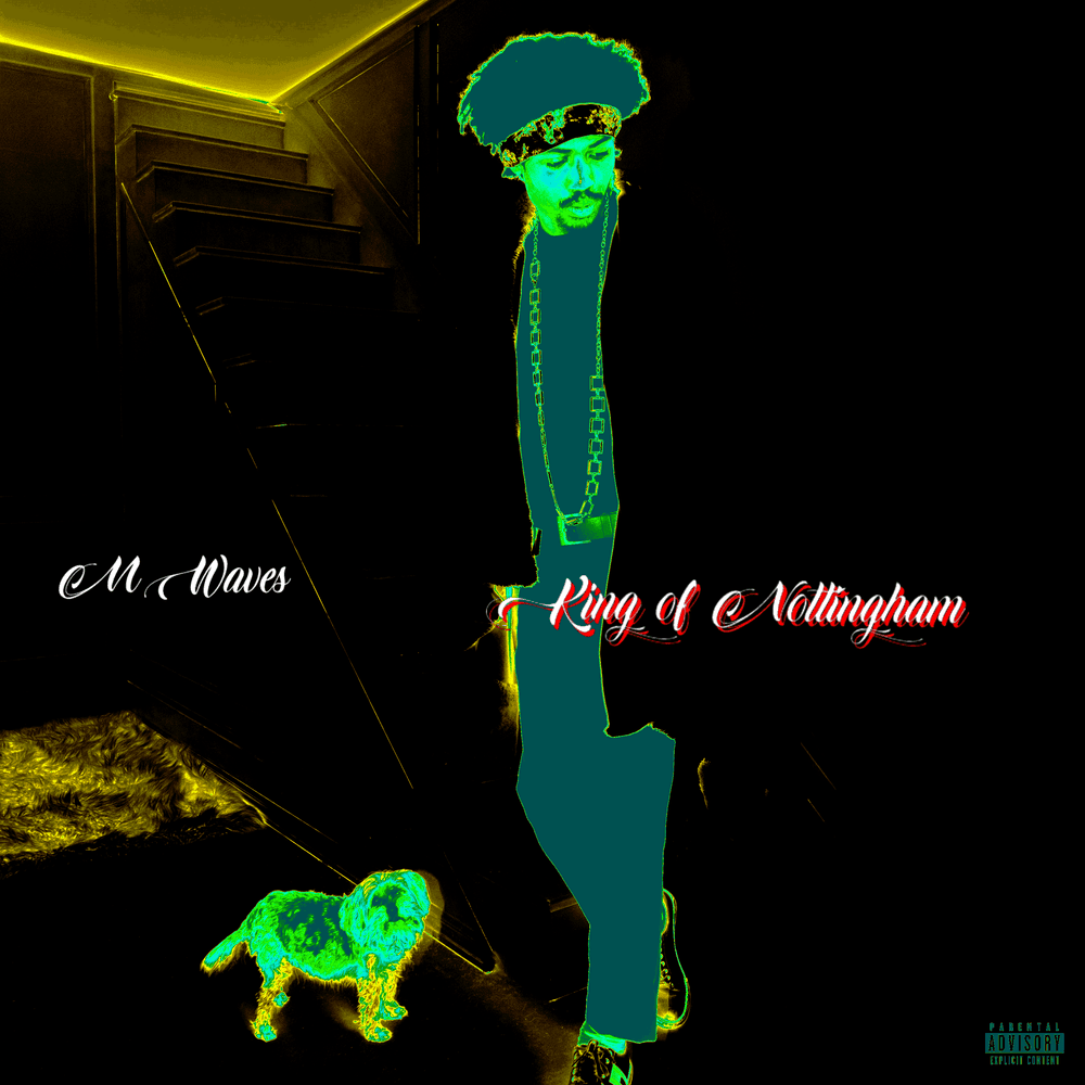 Album cover art for "King of Nottingham" by M Waves