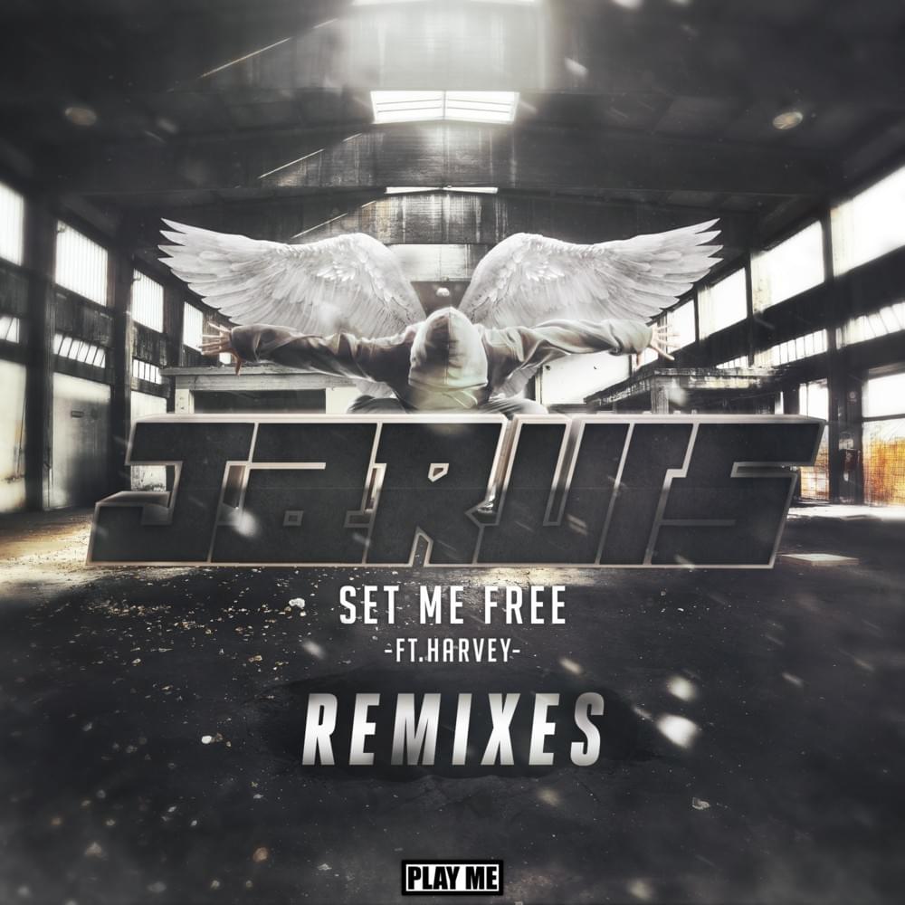 Set Me Free [Remixes]