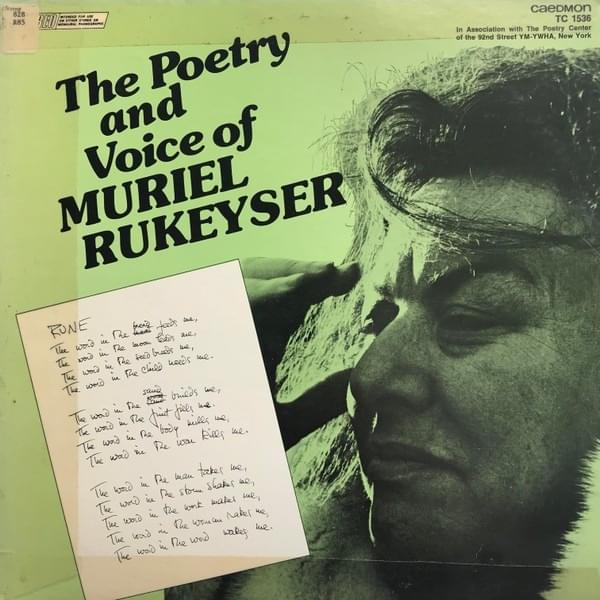The Poetry and Voice of Muriel Rukeyser