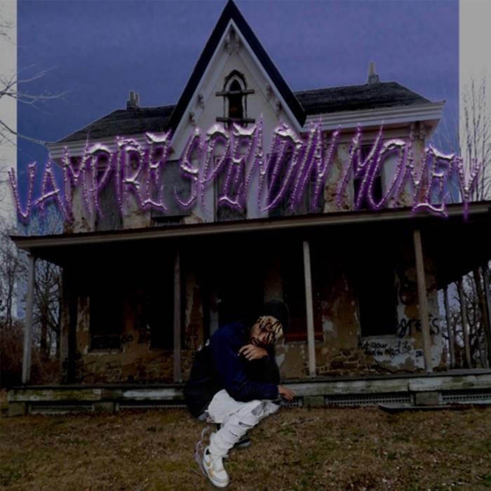 VAMPIRE SPENDIN MONEY