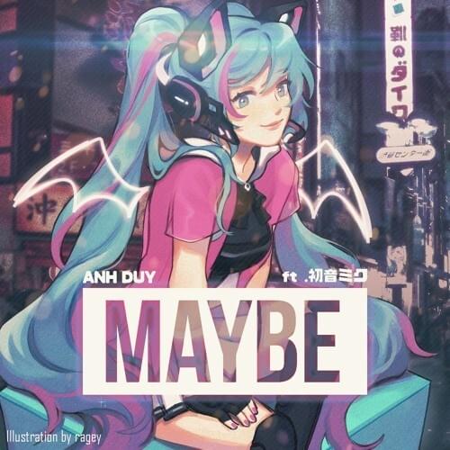 Maybe