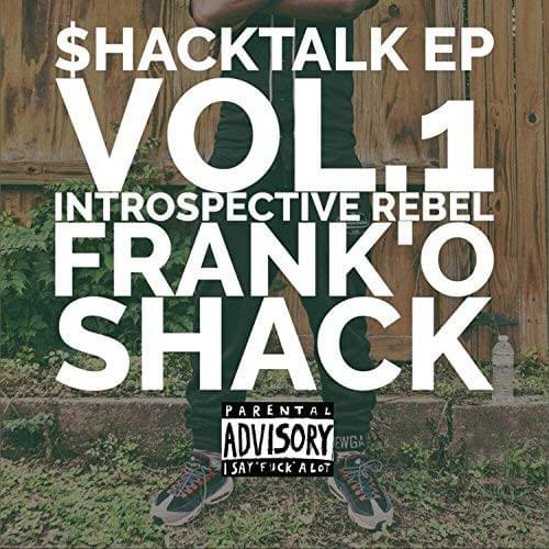 ShackTalk Ep Vol. 1: The IntroSpective Rebel