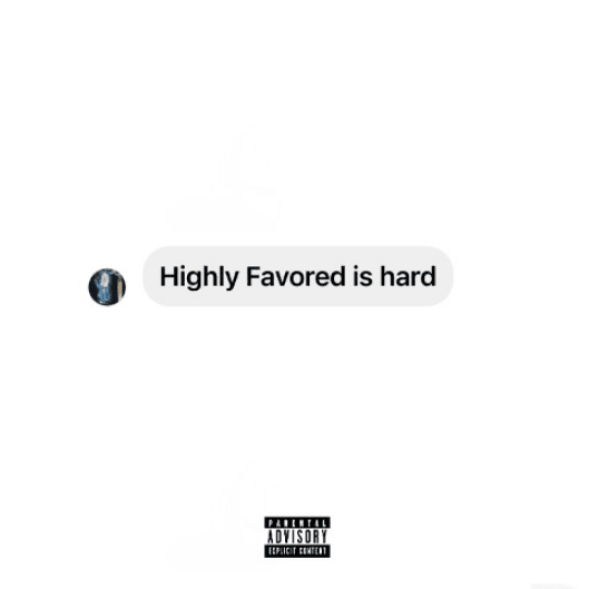 Highly Favored