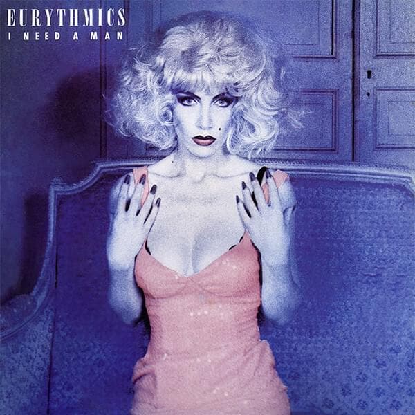 Album cover art for "I Need a Man" by Eurythmics