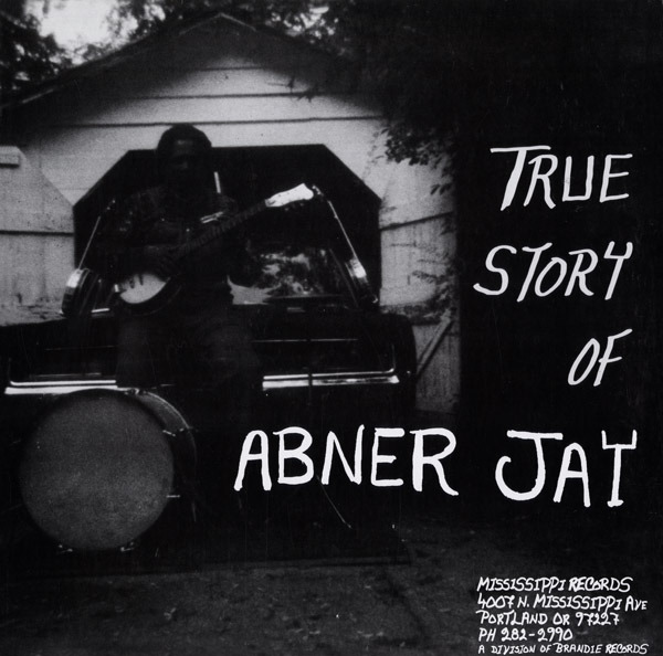True Story of Abner Jay