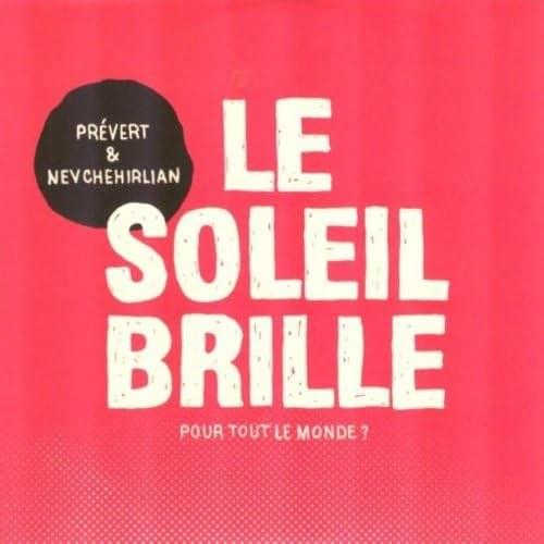 Le soleil brille pour tout le monde ?