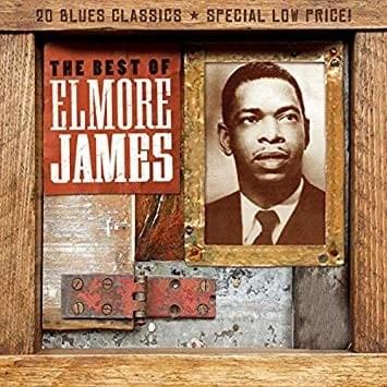 The Best of Elmore James