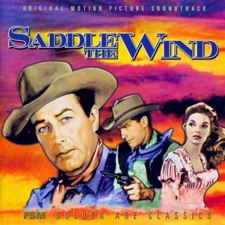 Saddle the Wind (Original Motion Picture Soundtrack)