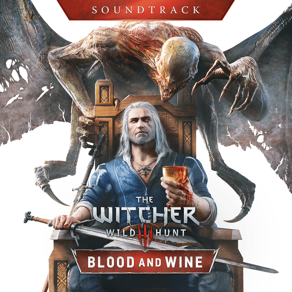The Witcher 3: Wild Hunt — Blood and Wine (Soundtrack)