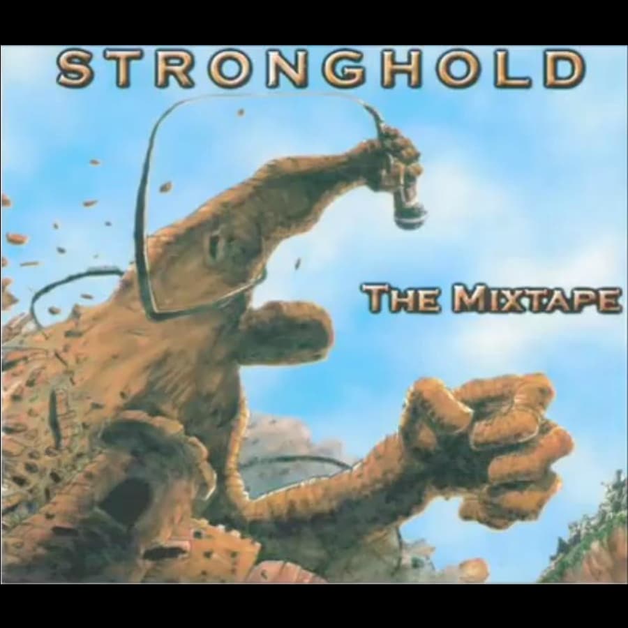 Stronghold: The Mixtape