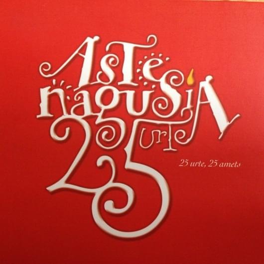 Aste Nagusia 25 Urte