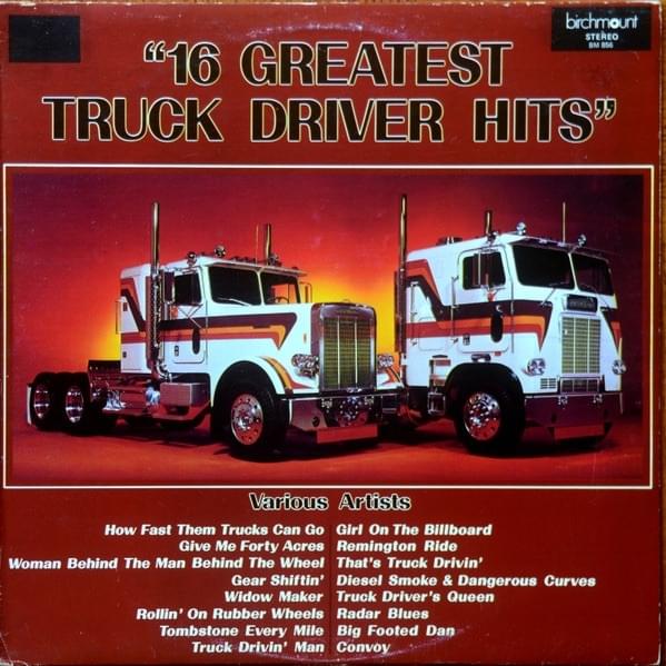 16 Greatest Truck Driver Hits