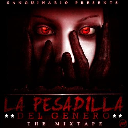 La Pesadilla Del Género The Mixtape