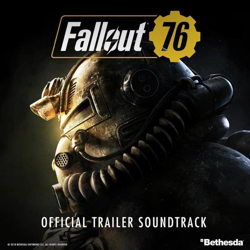 Fallout 76 (Official Trailer Soundtrack)