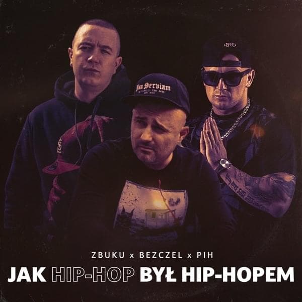 Album cover art for "Jak hip-hop był hip-hopem (wersja teledyskowa)" by Z.B.U.K.U & Pih & Bezczel
