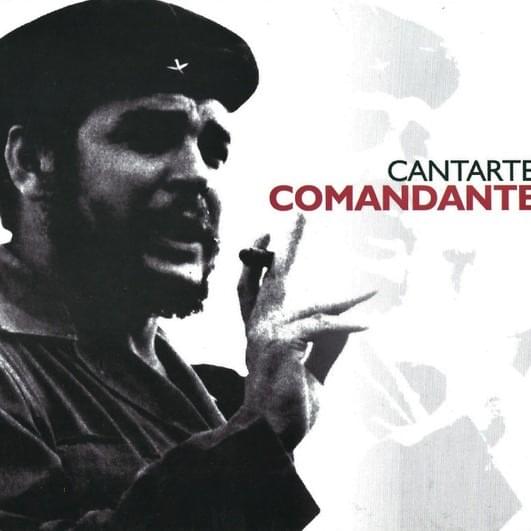 Cantarte Comandante