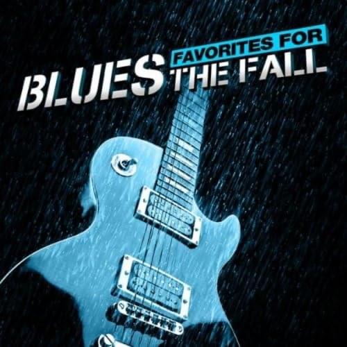 Blues Favorites for the Fall