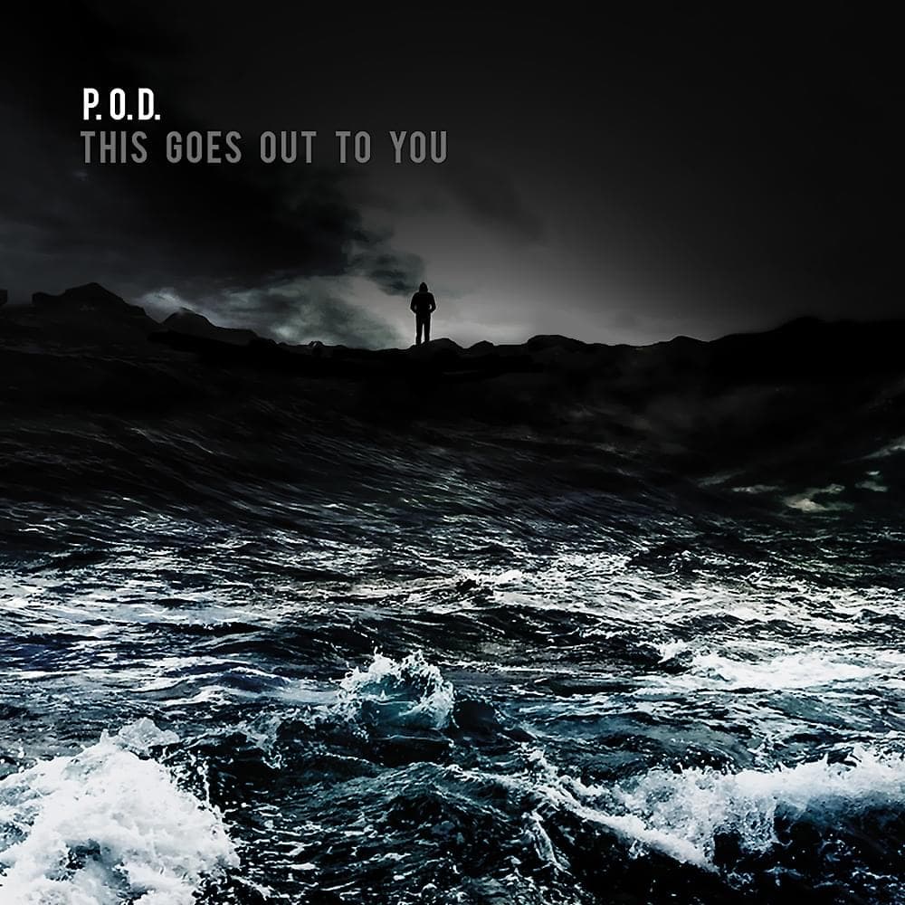 Album cover art for "This Goes Out To You" by P.O.D.