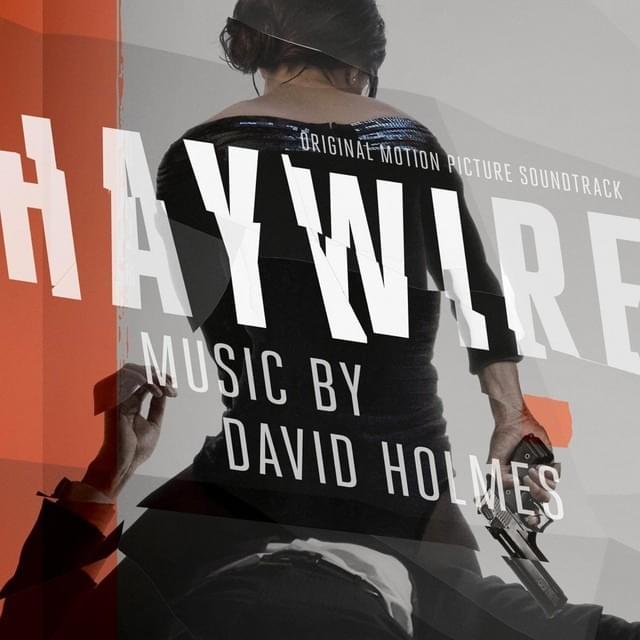 Haywire: Original Motion Picture Soundtrack