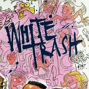 White Trash