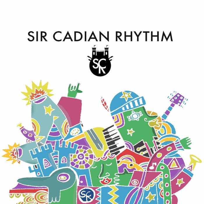 Sir Cadian Rhythm - EP