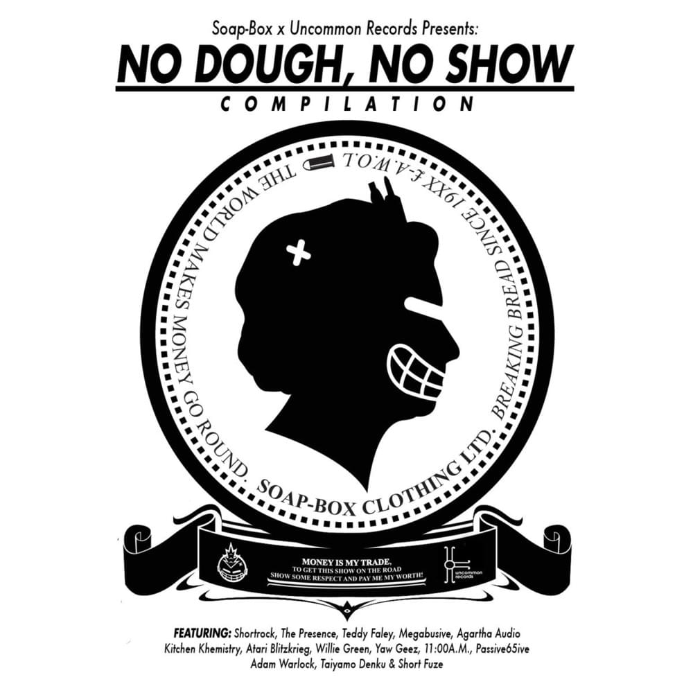 No Dough, No Show Compilation