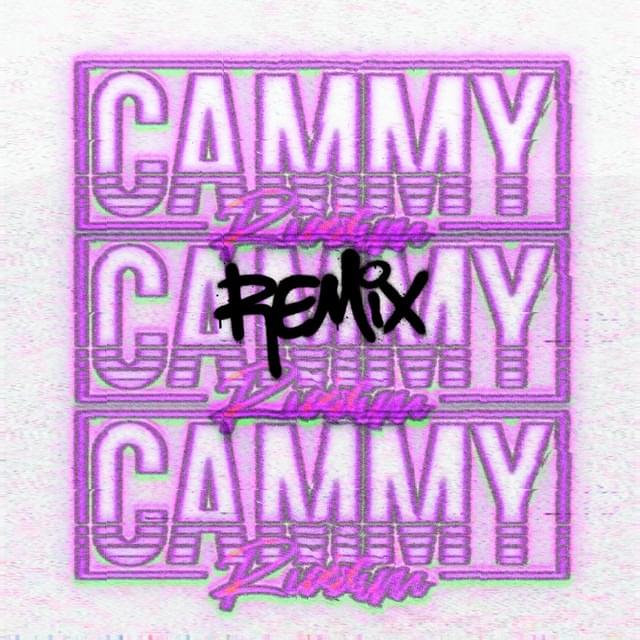 Cammy Riddim Remix