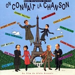 On connaît la chanson
